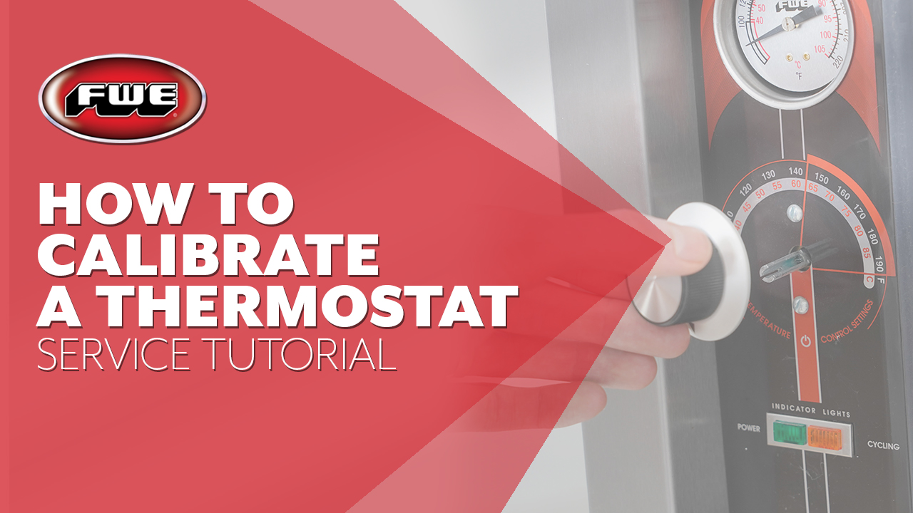 How to Calibrate an FWE Thermostat